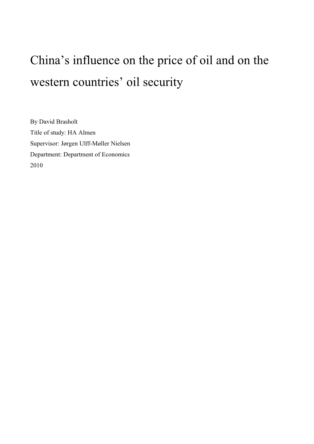 China S Influence on the Price of Oil and on the Western Countries Oil Security