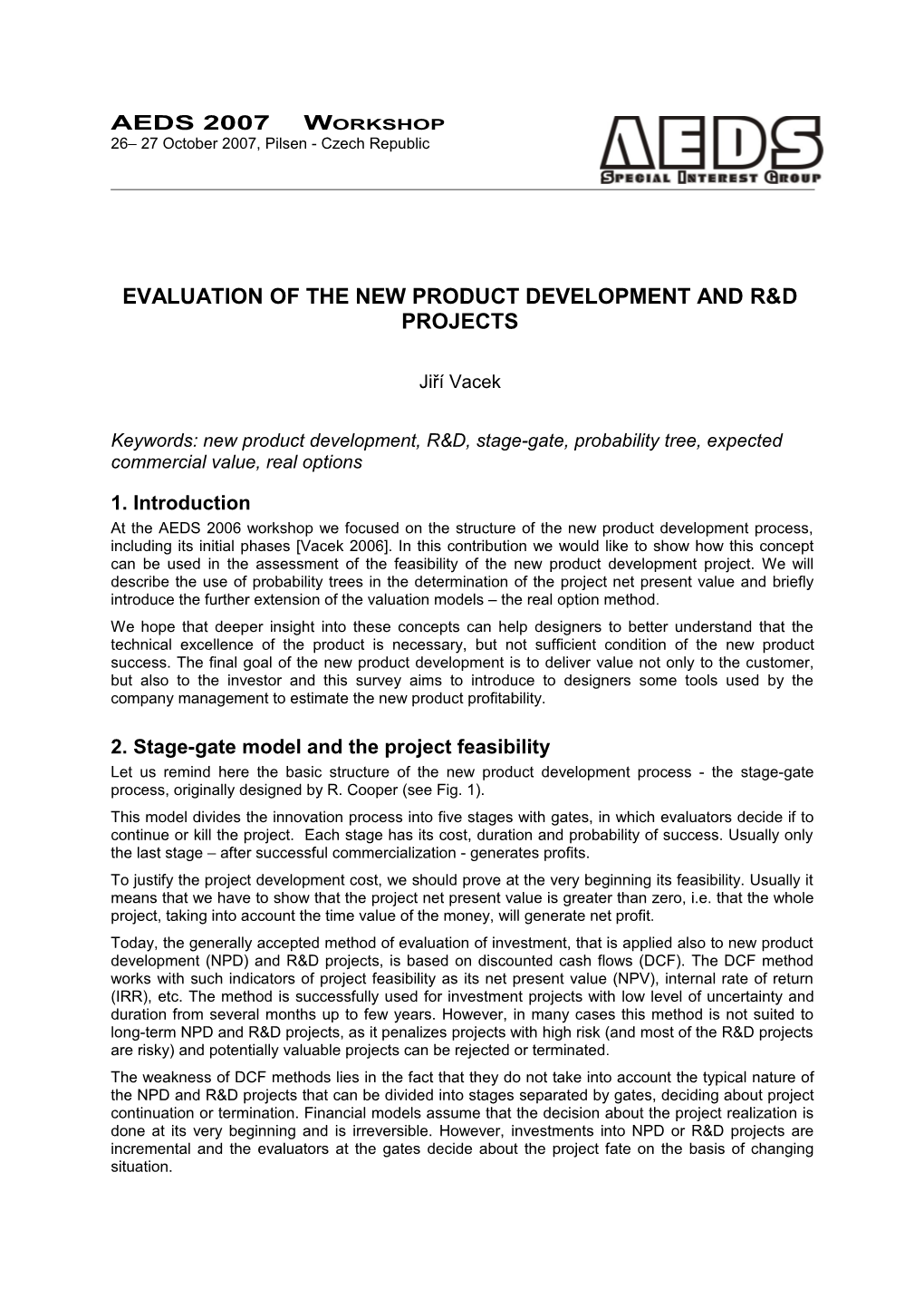 Evaluation of the New Product Development and R&D Projects
