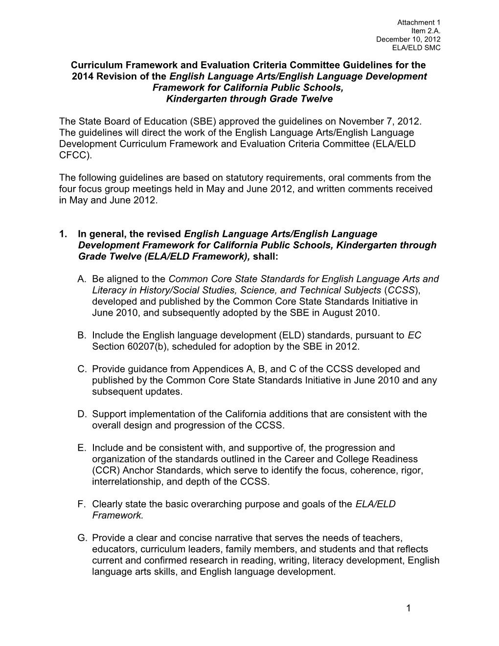2014 Revision for the ELA/ELD CFCC Framework - Curriculum Frameworks (CA Dept of Education)