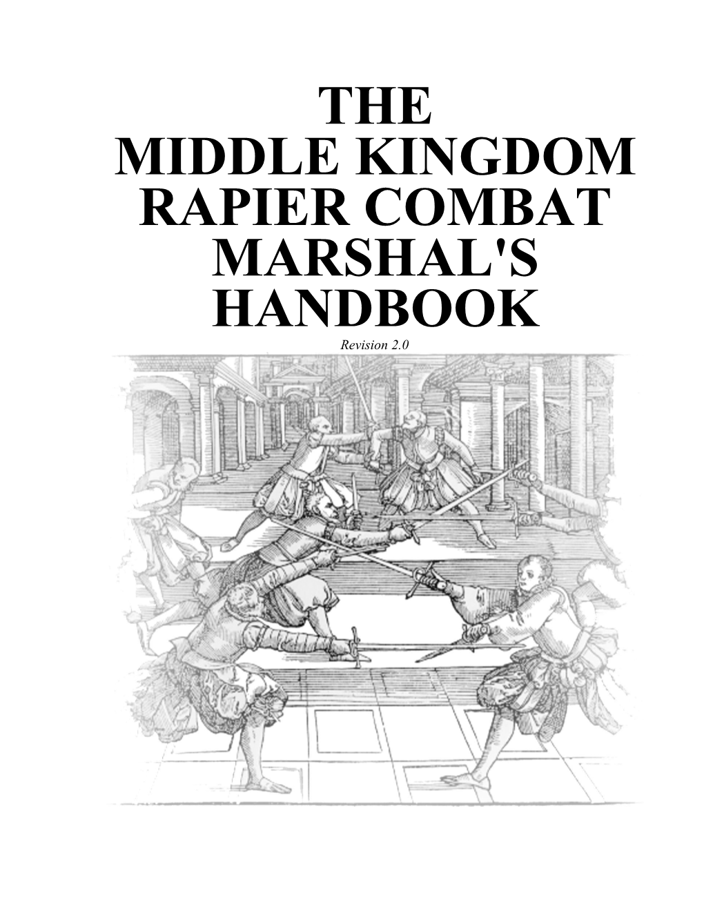 The Middle Kingdom Rapier Combat Marshal's Handbook