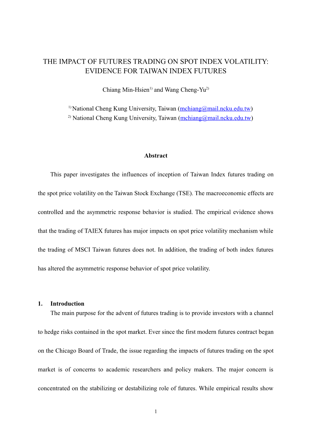The Impact of Futures Trading on Spot Index Volatility: Evidence for Taiwan Index Futures