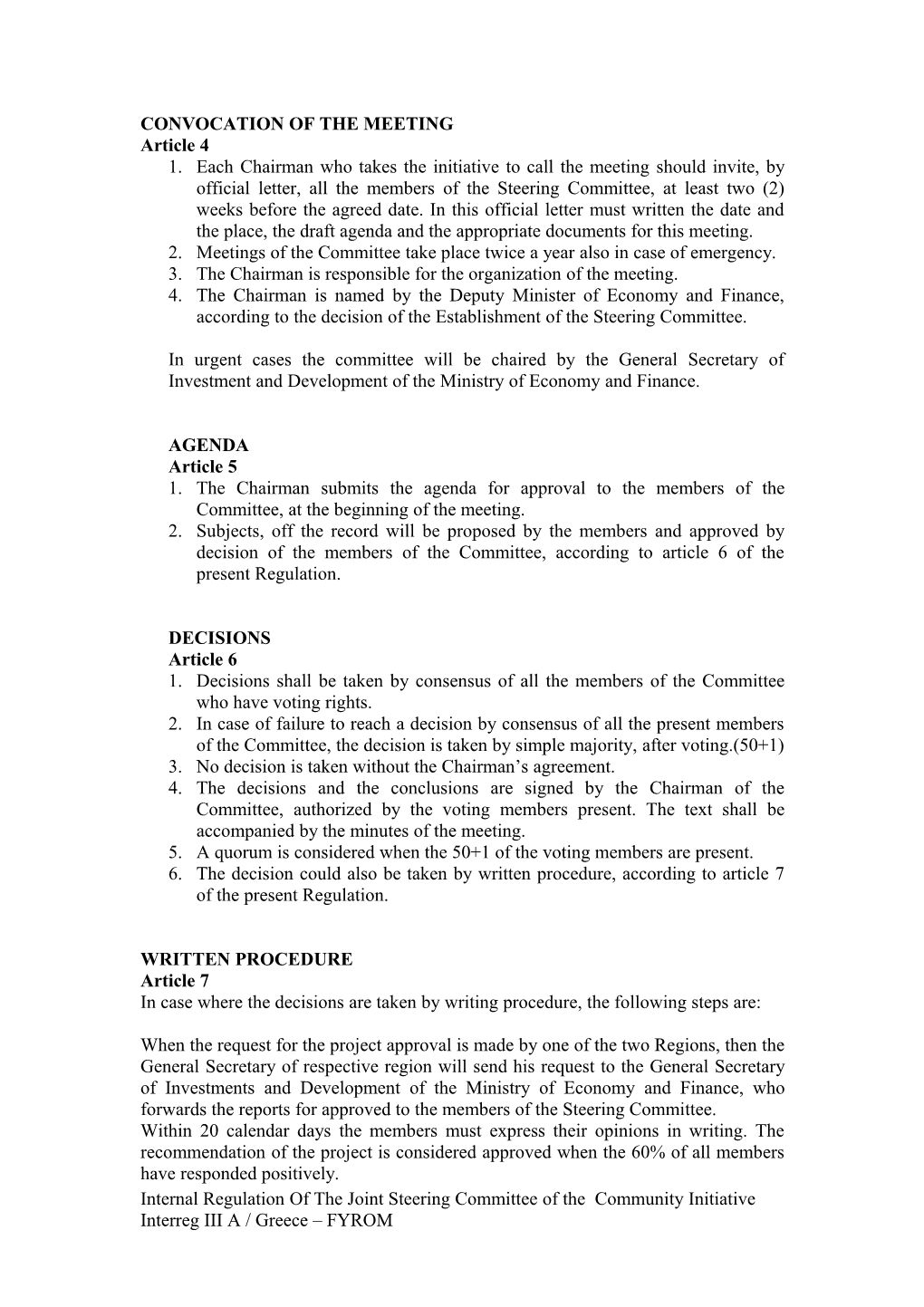 Establishment and Tasks of the Steering Committee