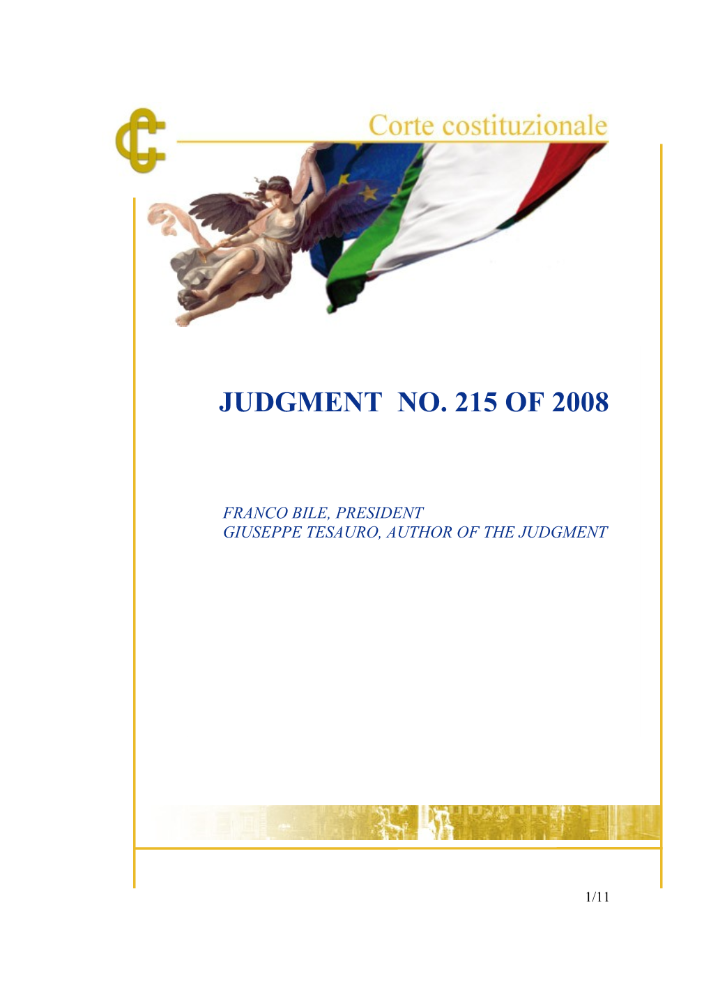 JUDGMENT No. 215 YEAR 2008
