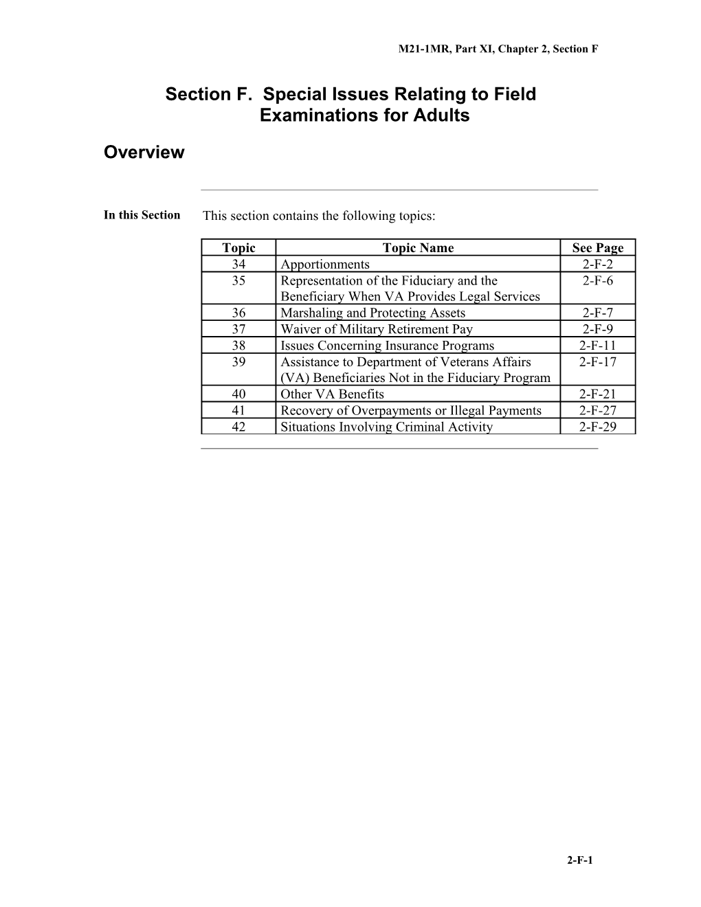 M21-1MR, Part XI, Chapter 2, Section F. Special Issues Relating to Field Examinations for Adults