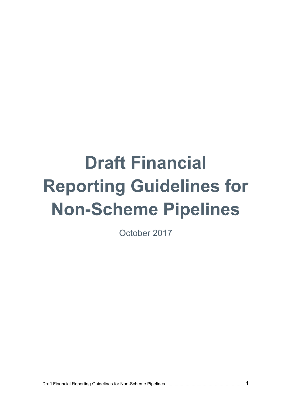 20171009 - Draft Financial Reporting Guidelines for Non-Scheme Pipelines