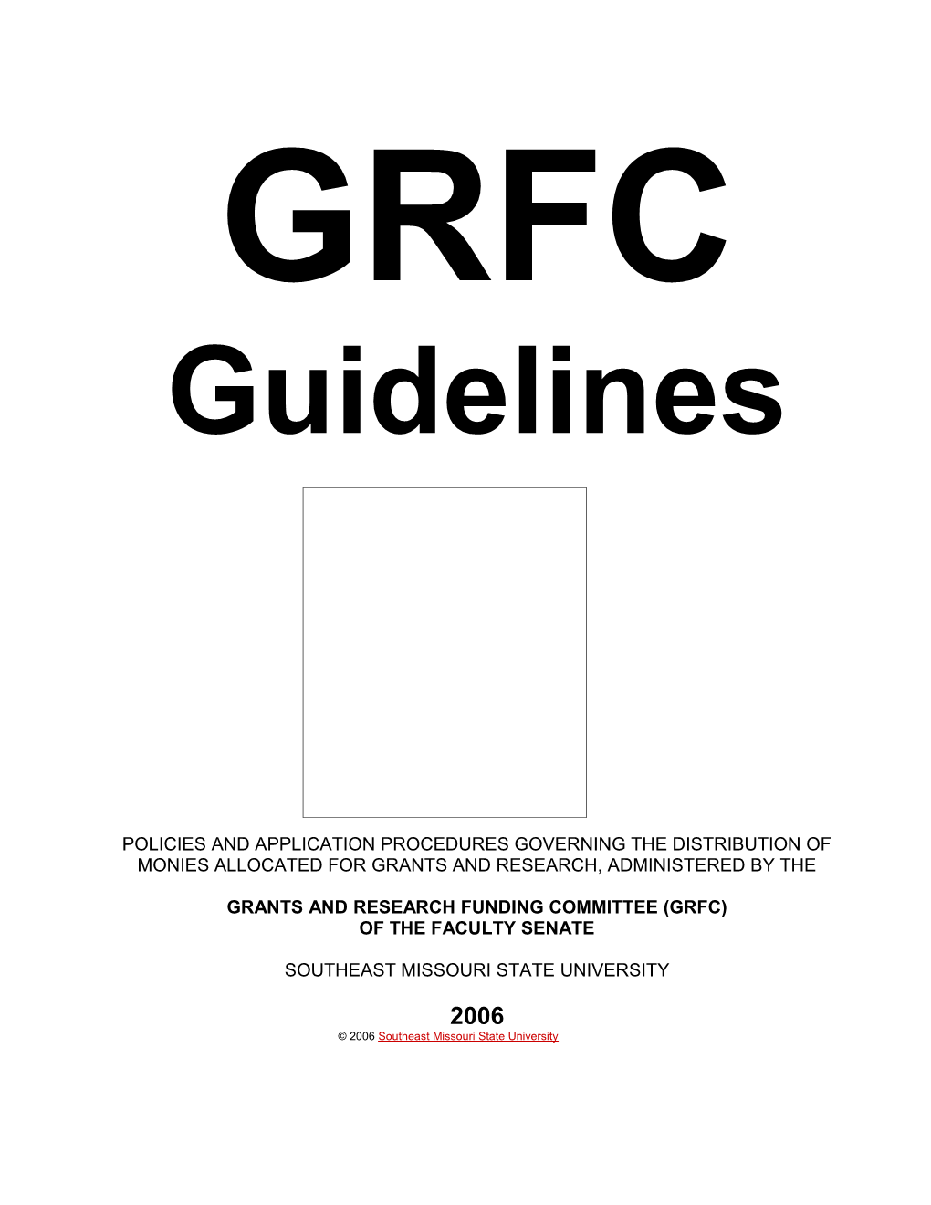 Grants and Research Funding Committee (Grfc)