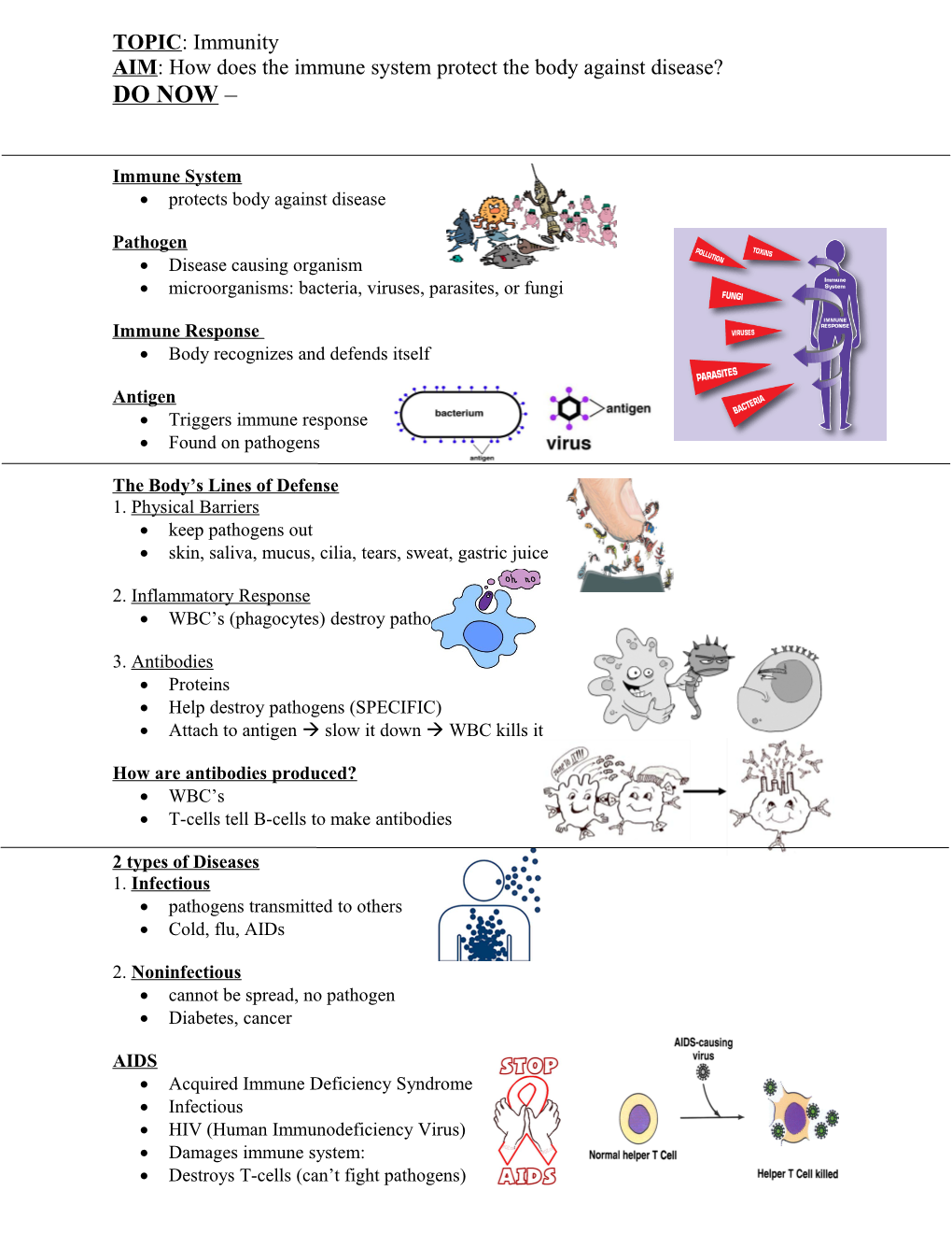 TOPIC: Immunity AIM: How Does the Immune System Protect the Body Against Disease?