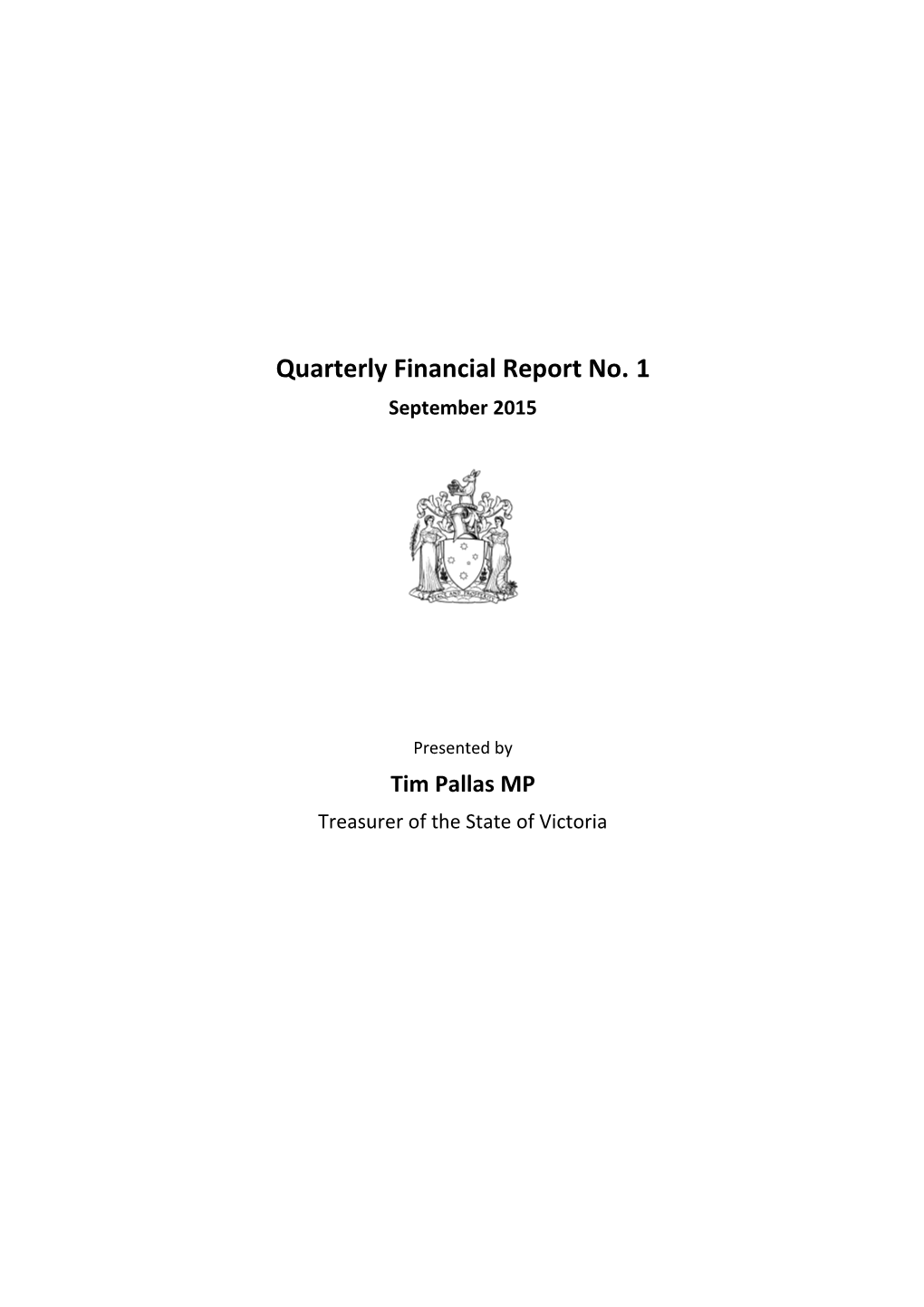 Quarterly Financial Report No. 1