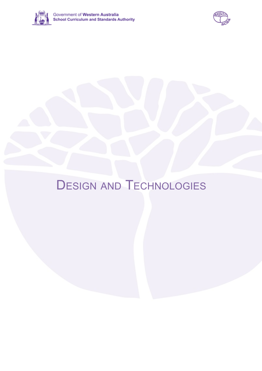 Design and Technologies Curriculum Pre-Primary to Year 10