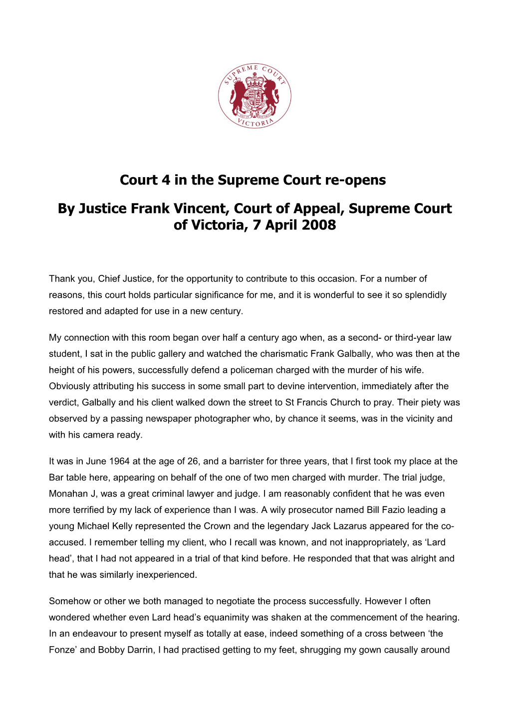Court 4 in the Supreme Court Re-Opens