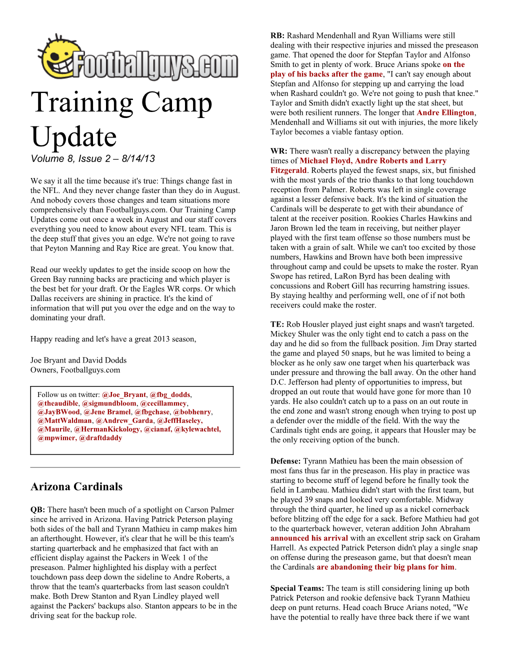 Training Camp Update Volume 8, Issue 2 8/14/13