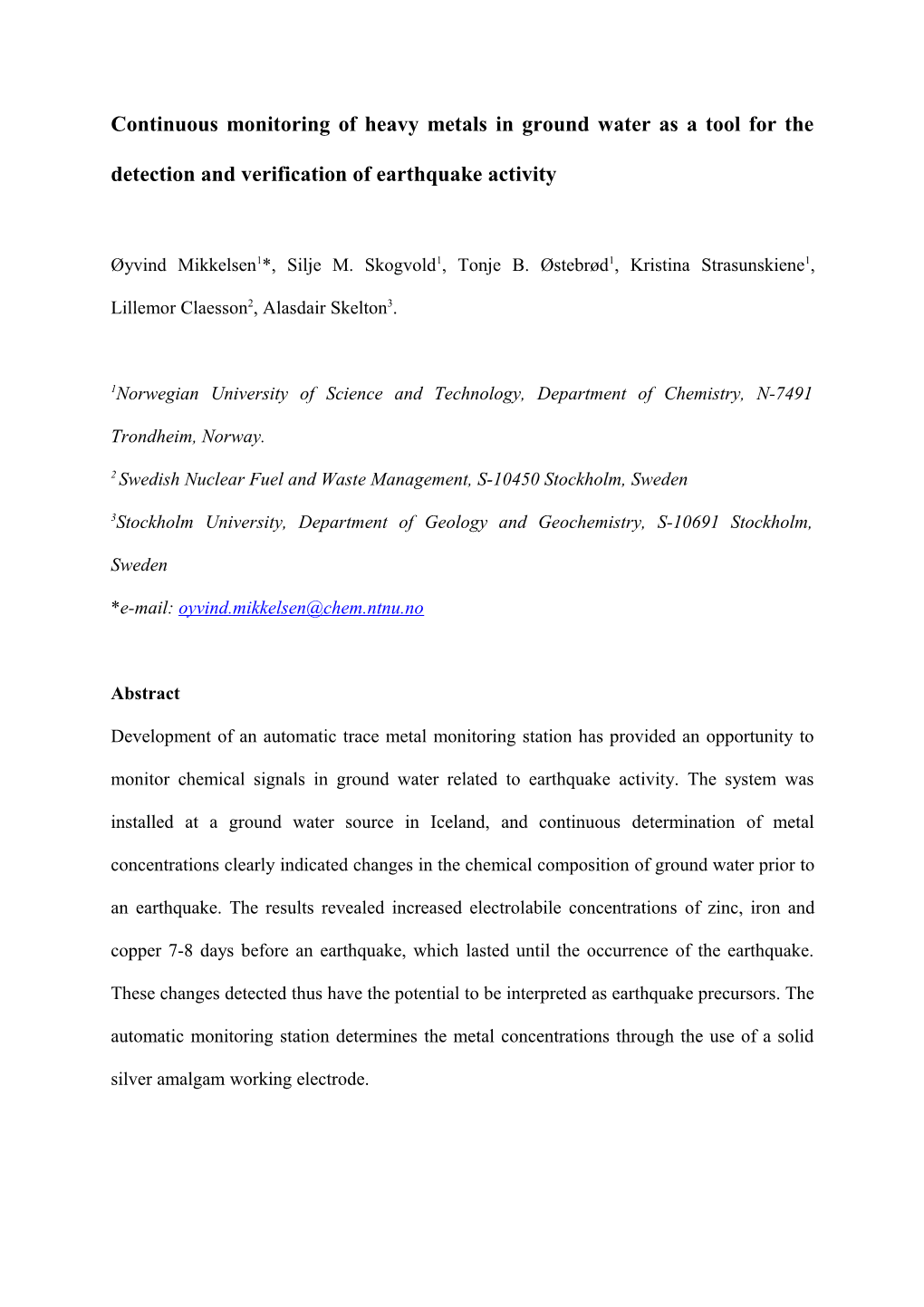 Continuous Monitoring of Heavy Metals in Groundwater As a Prediction of Earthquakes