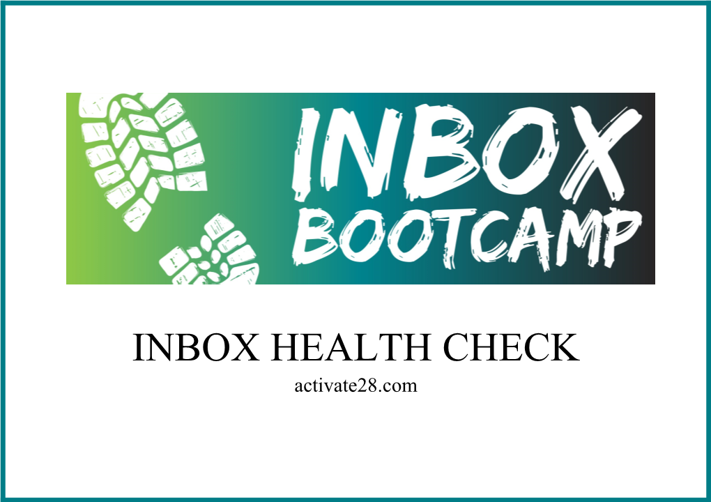 Today S 45-60 Min Inbox Health Check Will Cover