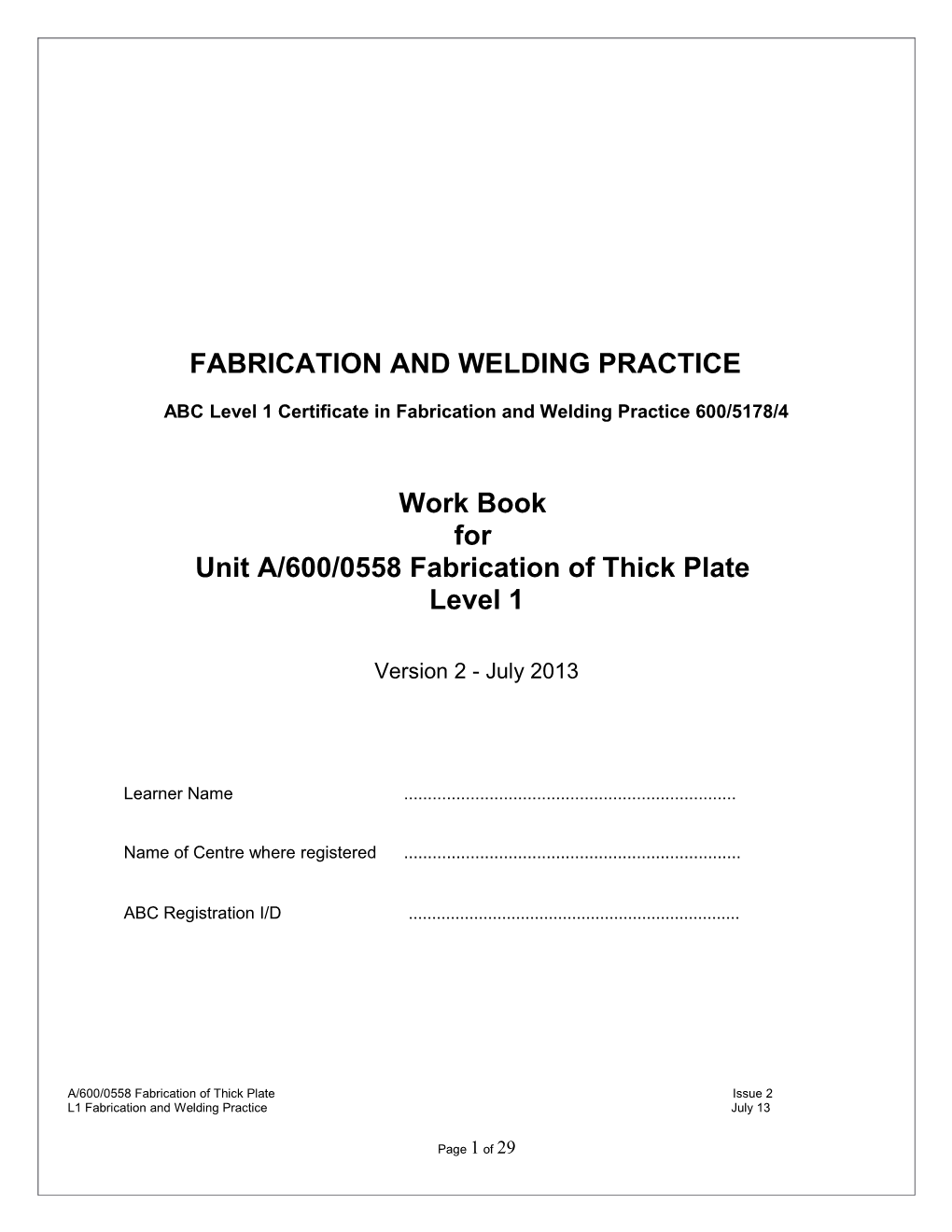 Fabrication and Welding Practice