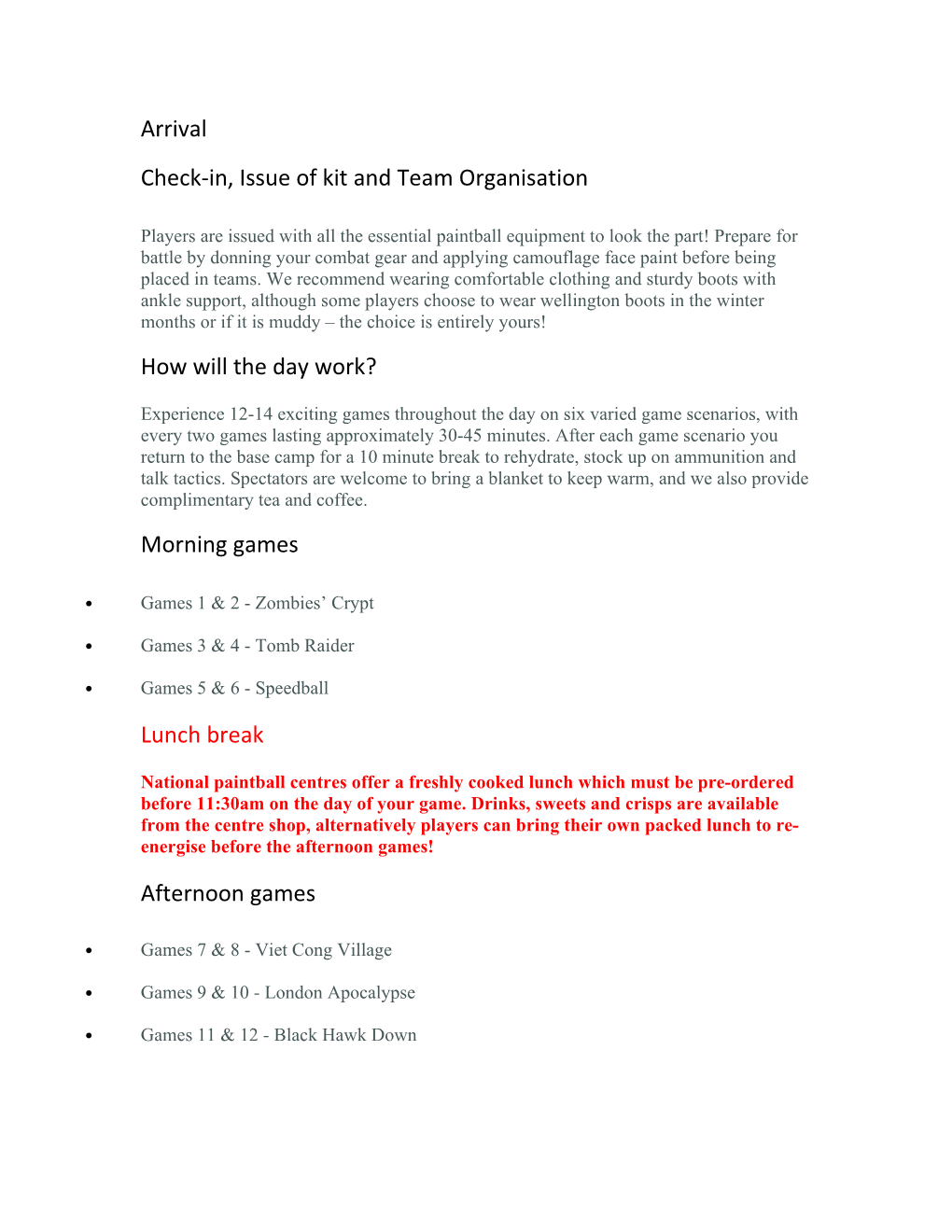 Check-In, Issue of Kit and Team Organisation