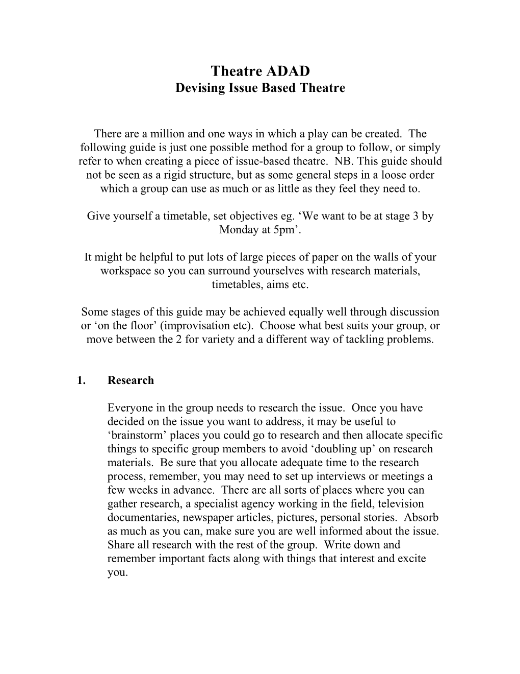 Devising Issue Based Theatre