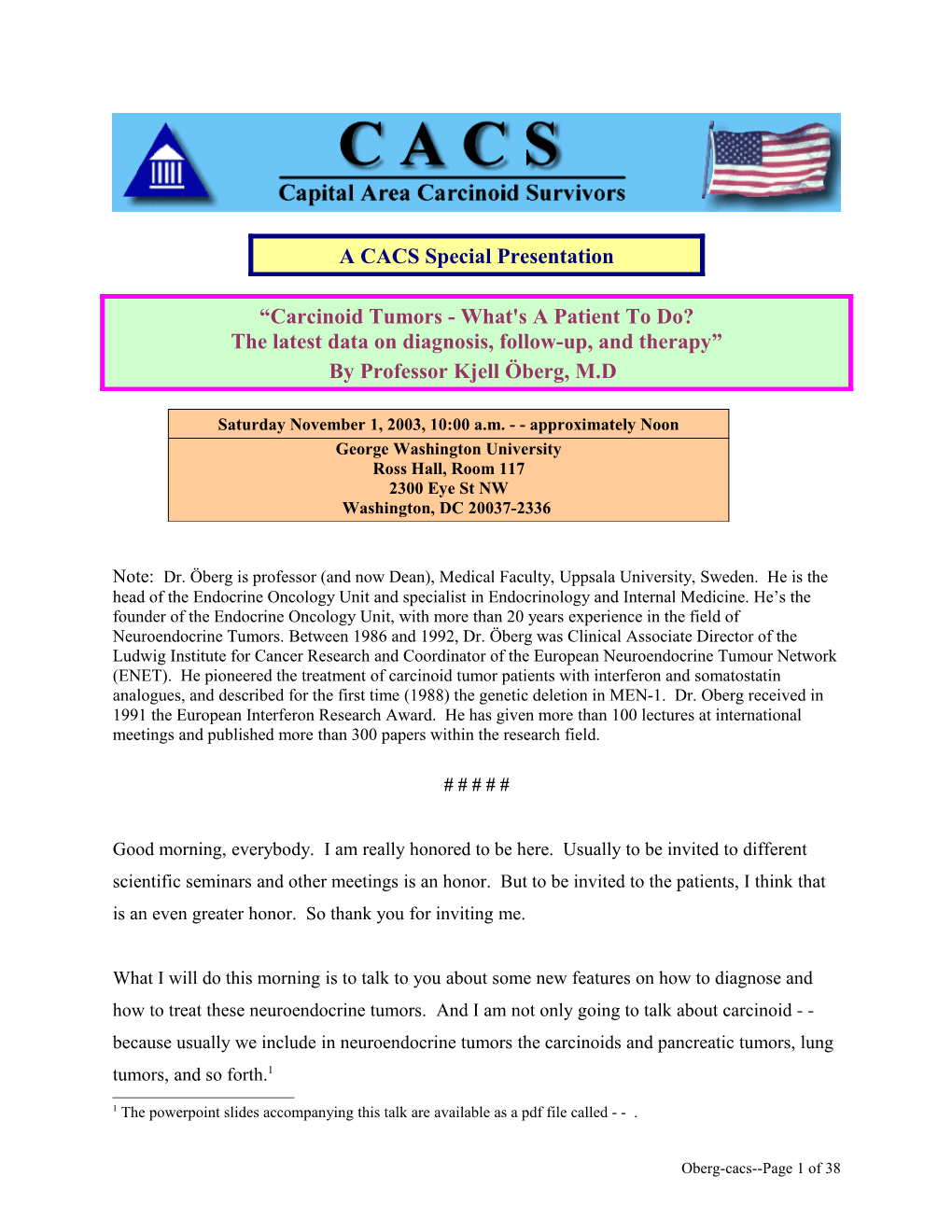 A CACS Special Presentation