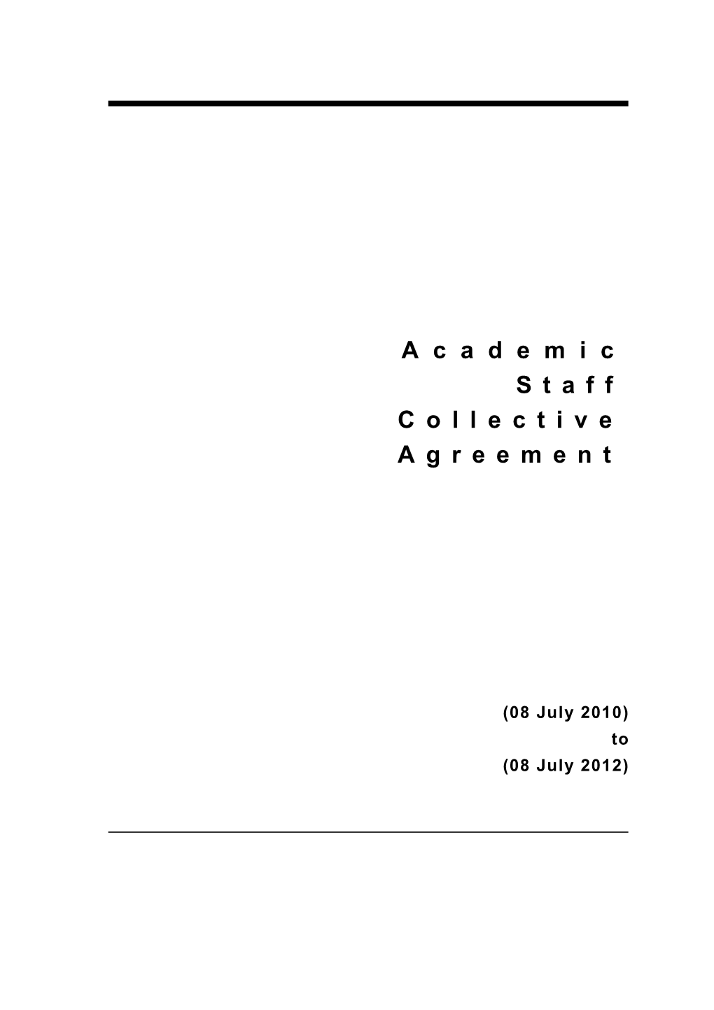 2007 Academic Staff Collective Agreement