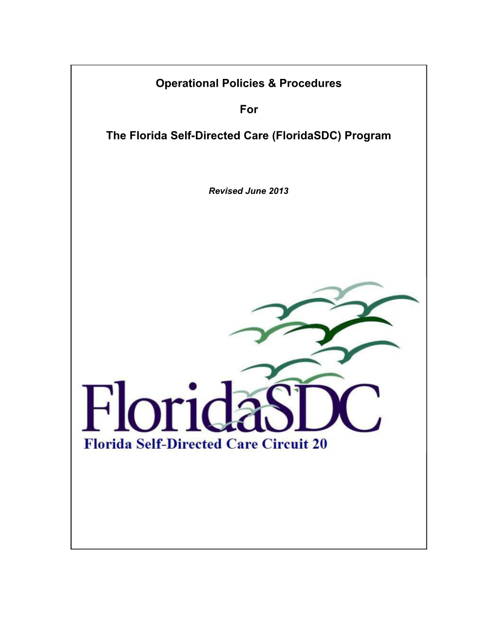 About the Florida Self-Directed Care (Floridasdc) Program 3