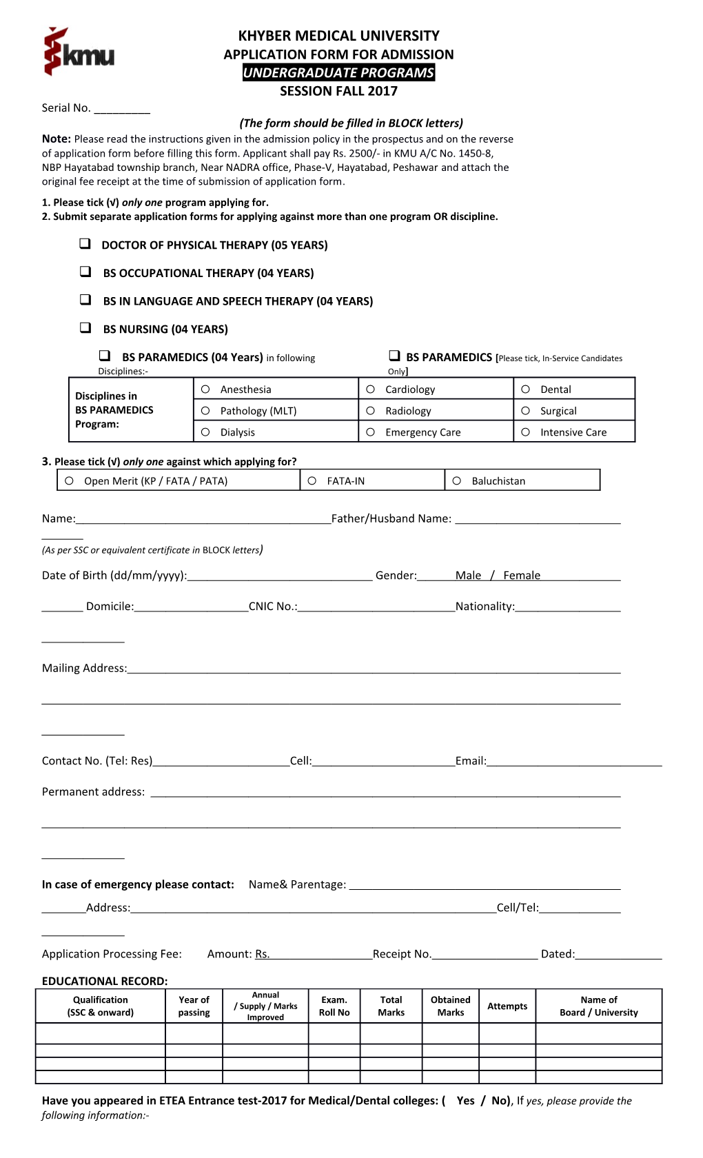 The Form Should Be Filled in BLOCK Letters