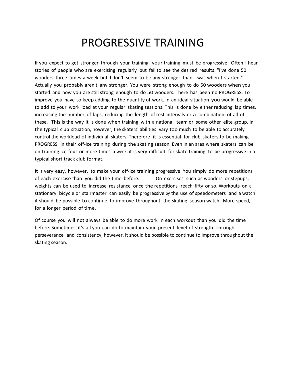 Progressive Training