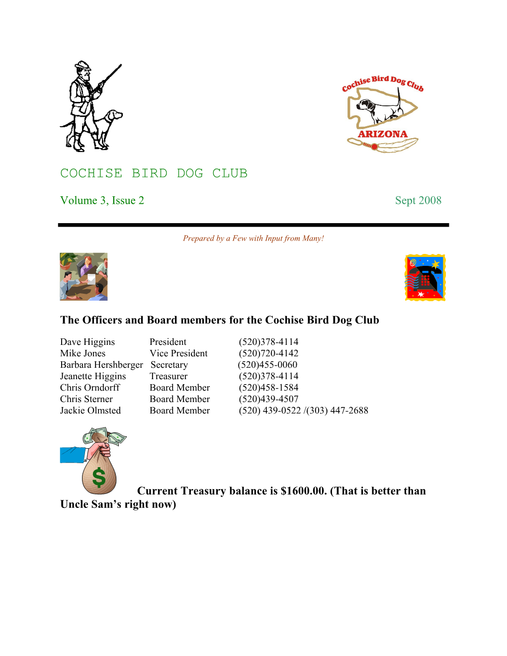 The Officers and Board Members for the Cochise Bird Dog Club