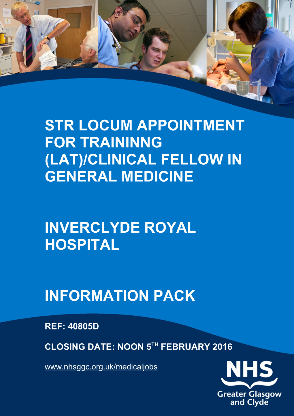 Str Locum APPOINTMENT for TRAININNG (Lat)/Clinical Fellow in General Medicine