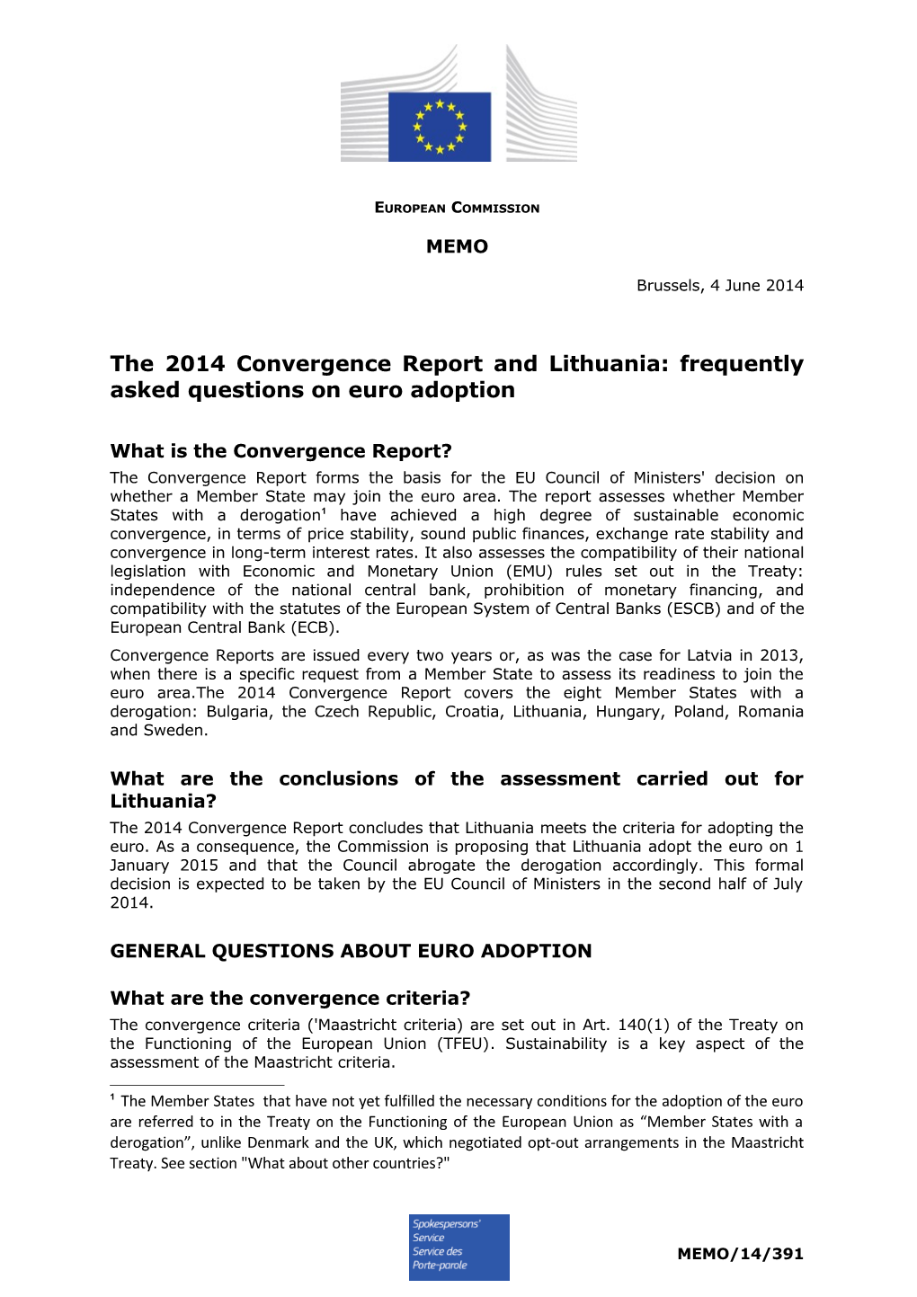The 2014 Convergence Reportandlithuania: Frequently Asked Questions on Euro Adoption