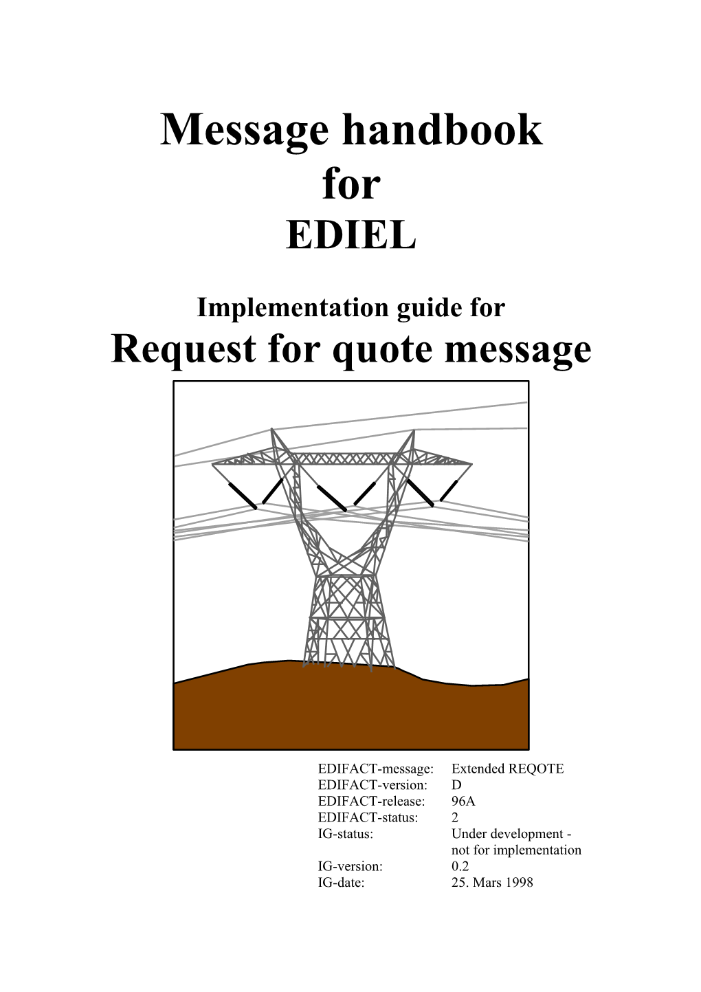 Implementation Guide for the Request for Quote Message 14