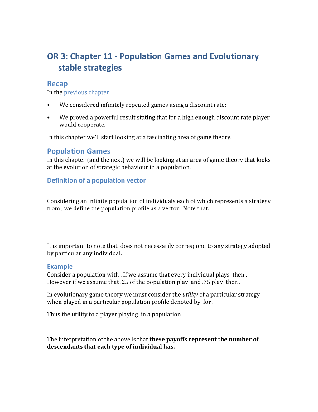 OR 3: Chapter 11 - Population Games and Evolutionary Stable Strategies