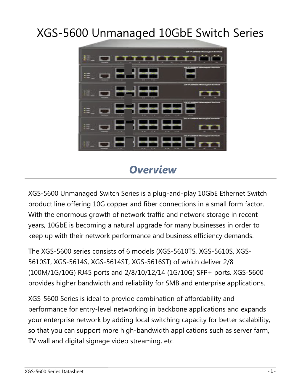 XGS-5600 Unmanaged 10Gbe Switch Series