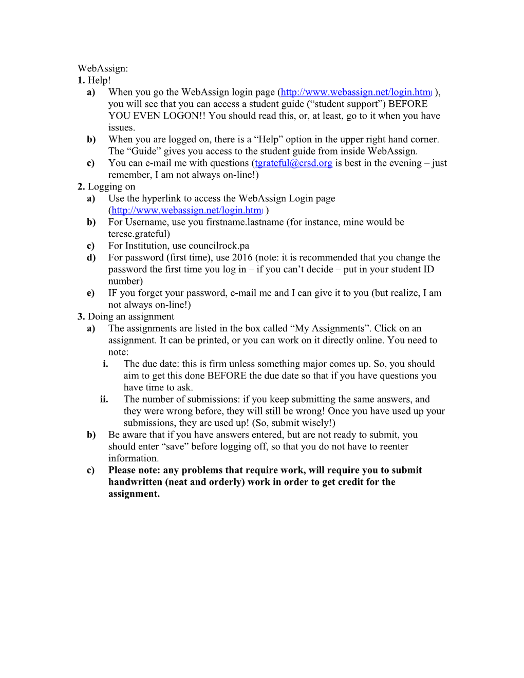 A) Use the Hyperlink to Access the Webassign Login Page ( )