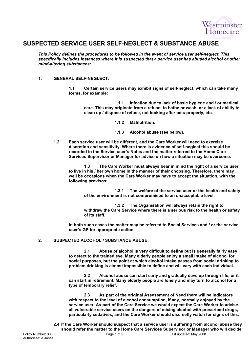 Suspected Service User Self-Neglect & Substance Abuse