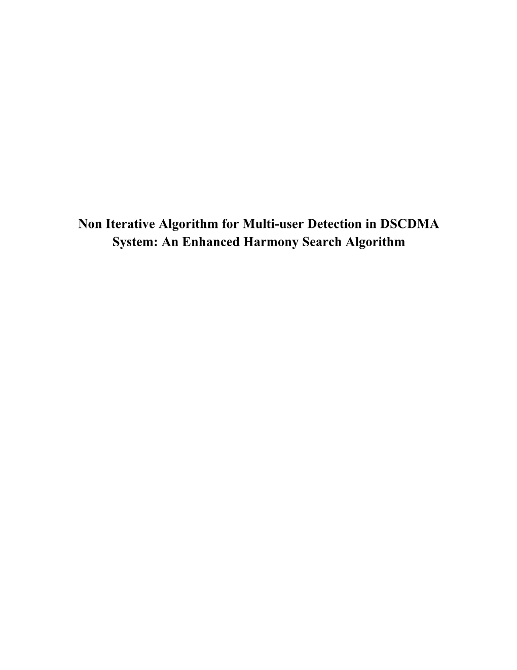 Non Iterative Algorithm for Multi-User Detection in DSCDMA System: an Enhanced Harmony