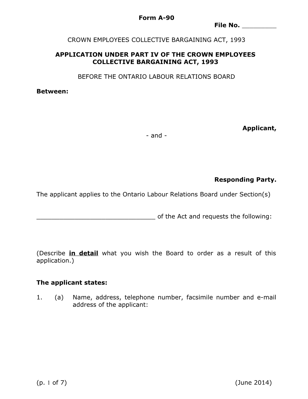 Application Under Part Iv of the Crown Employees Collective Bargaining Act, 1993
