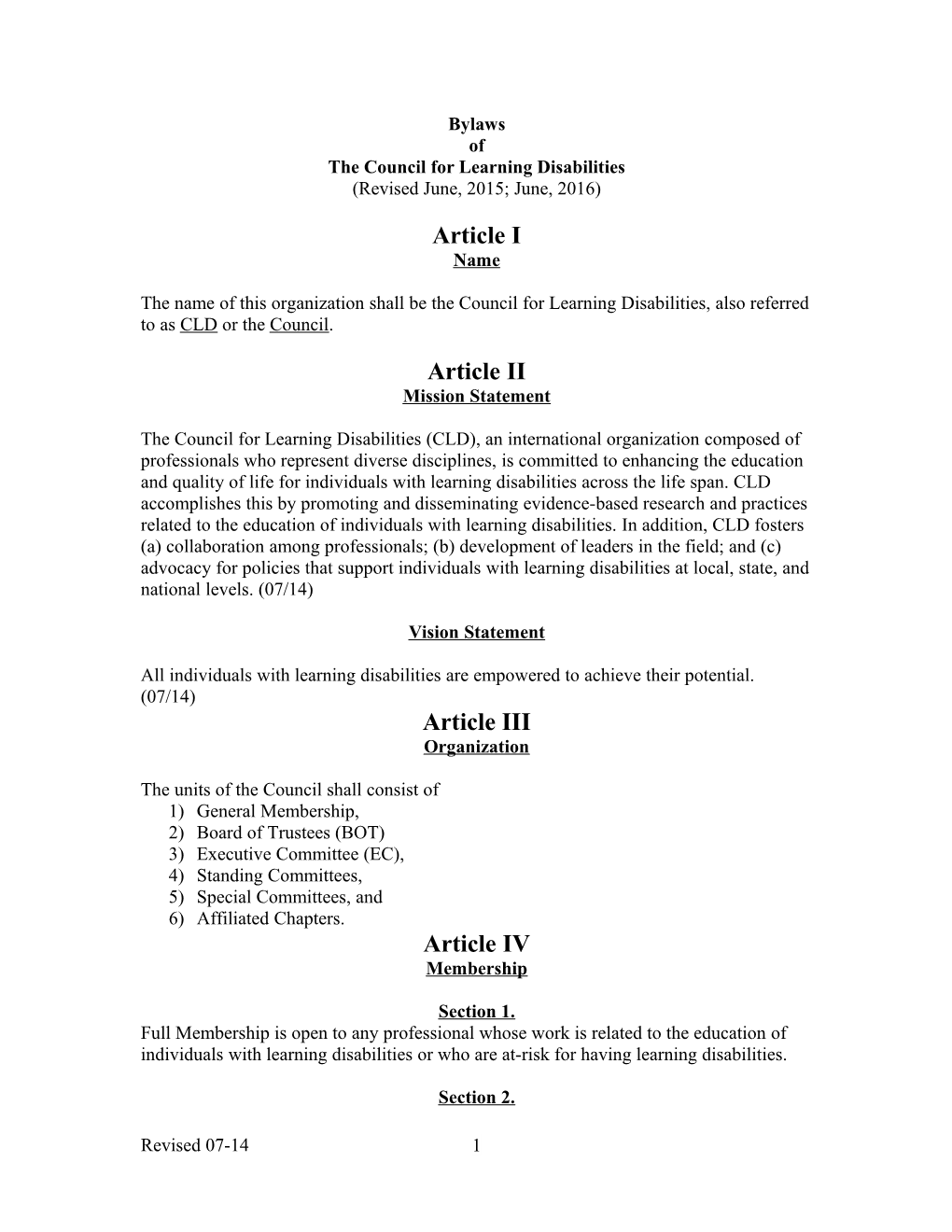 The Council for Learning Disabilities