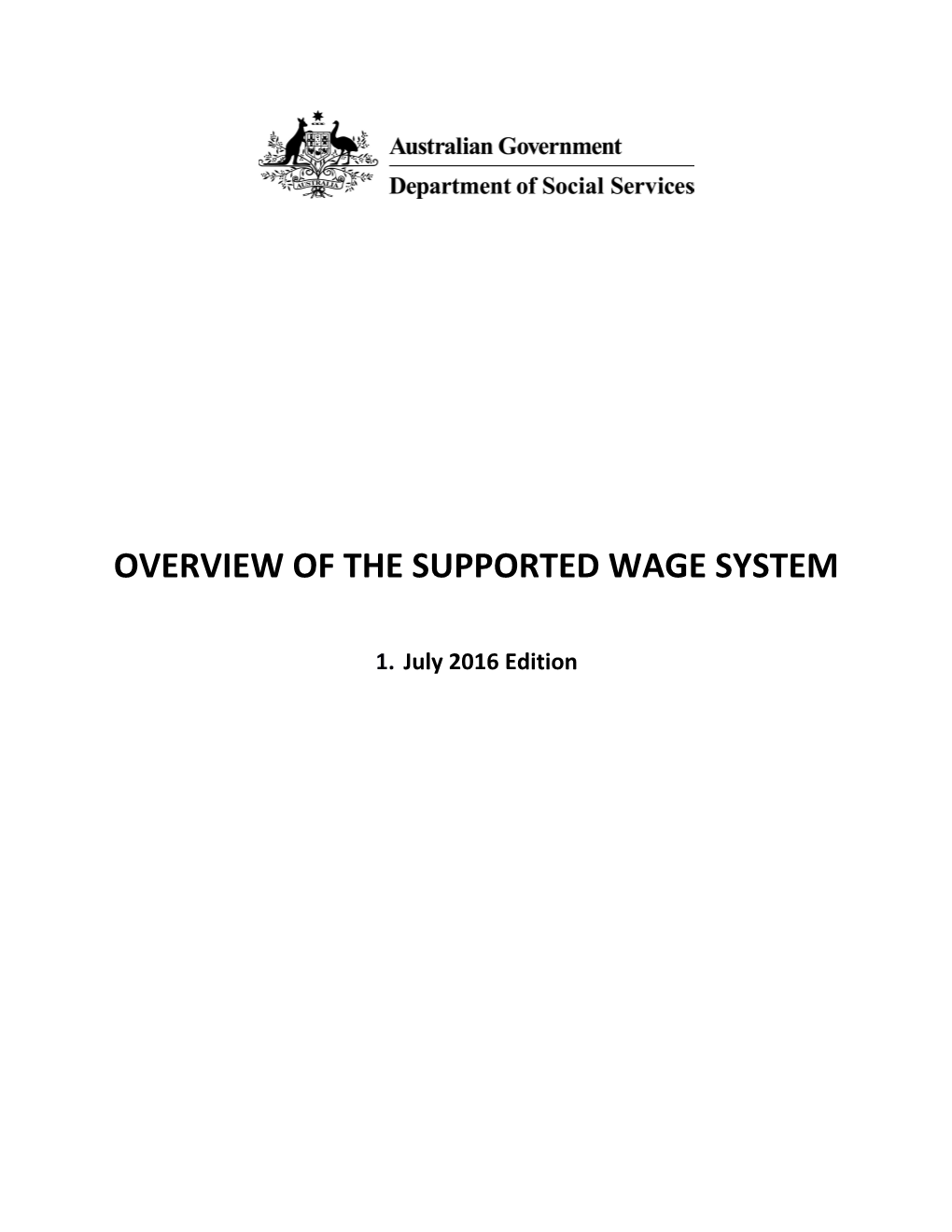 Overview How to Use the Supported Wage System