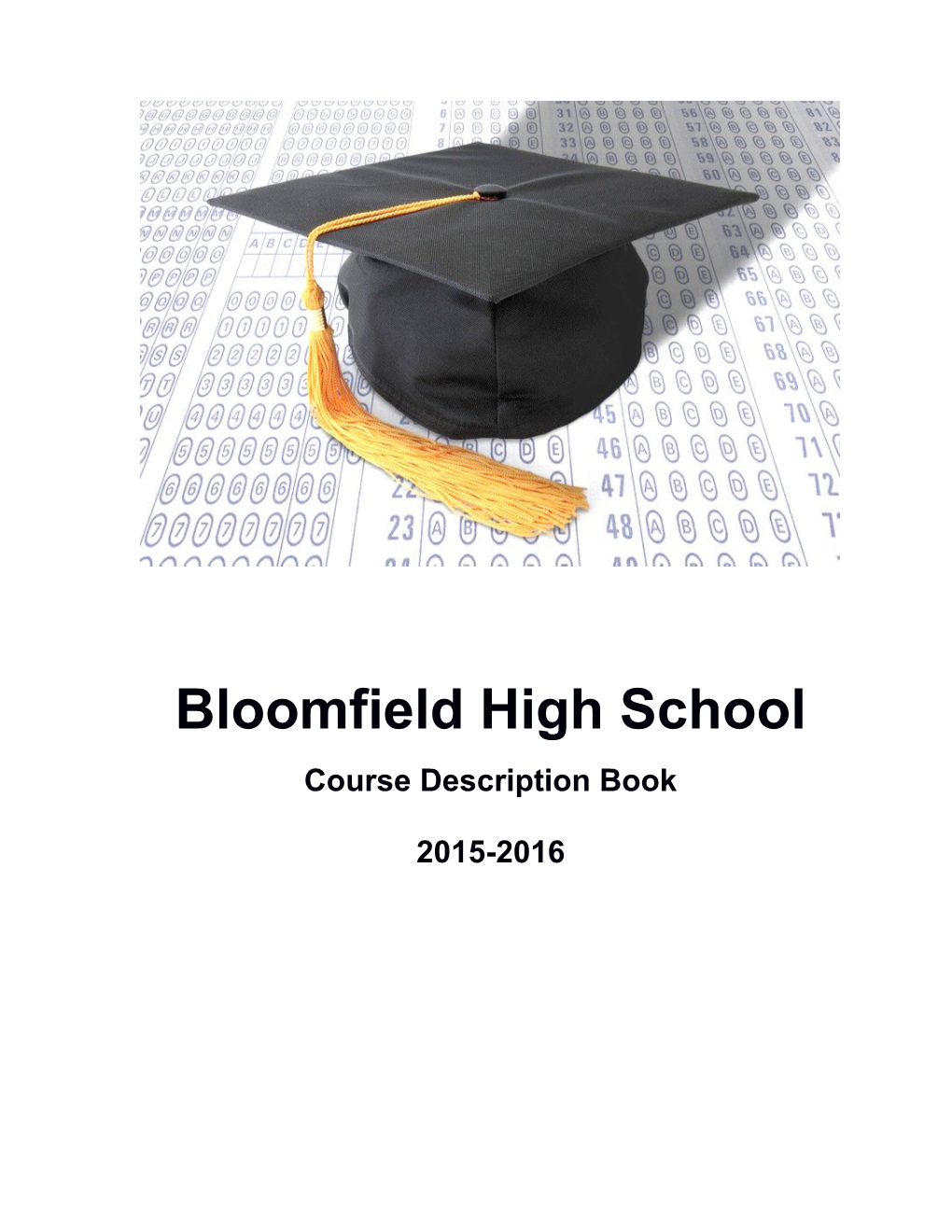Bloomfield High School s1