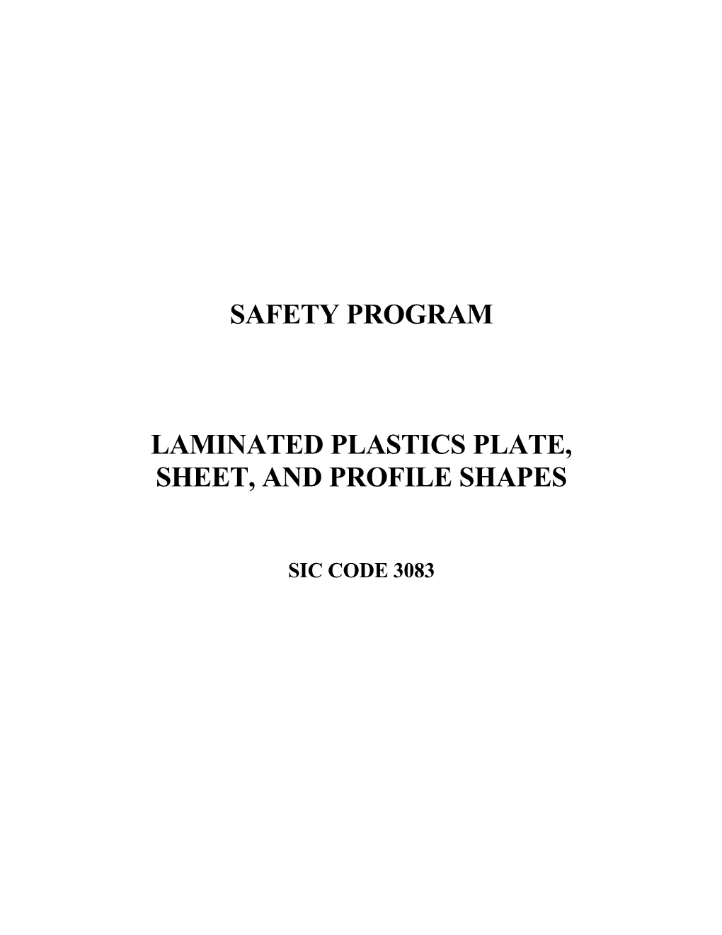 Laminated Plastics Safety Program