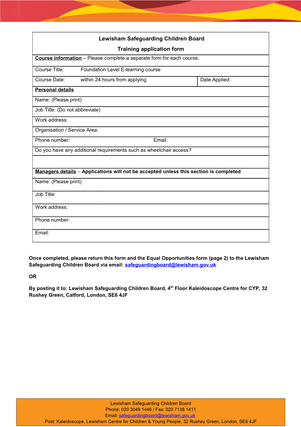 Once Completed, Please Return This Form and the Equal Opportunities Form (Page 2) to The