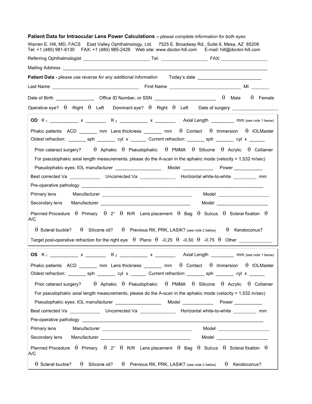 Patient Data for Intraocular Lens Power Calculations Please Complete Information for Both Eyes