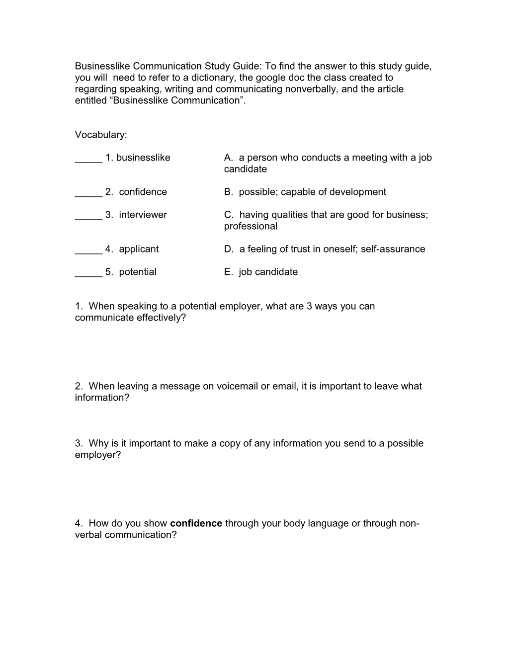 Businesslike Communication Study Guide: to Find the Answer to This Study Guide, You Will