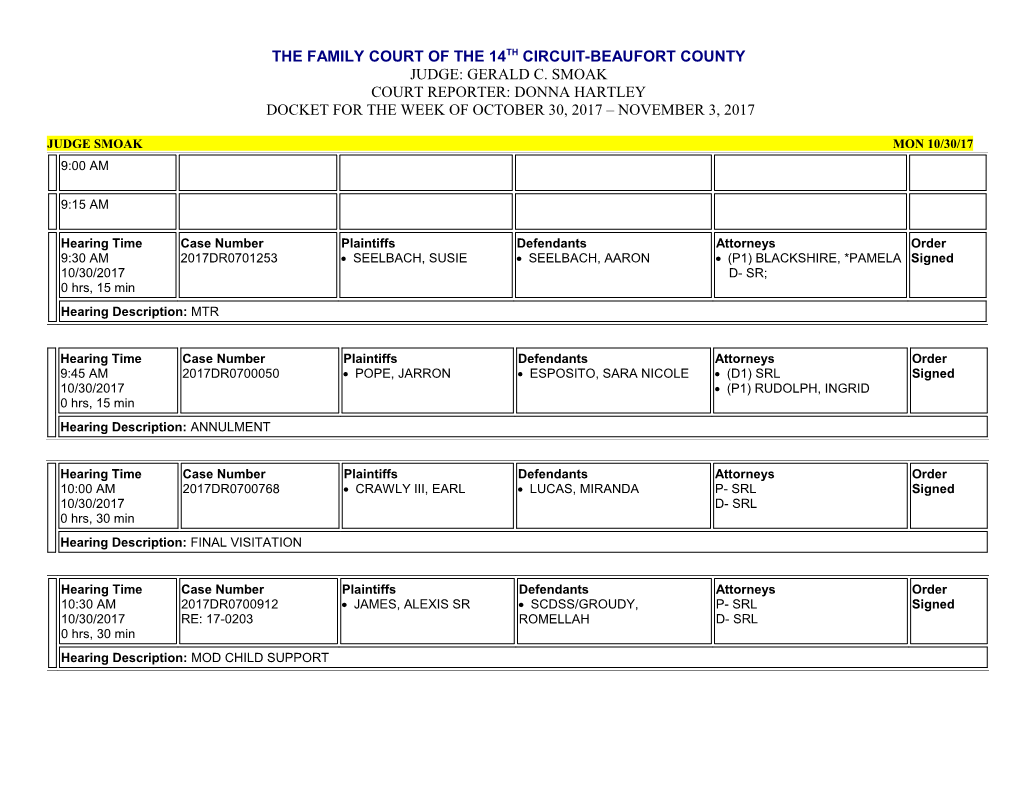 Docket for the Week of October 30, 2017 November 3, 2017