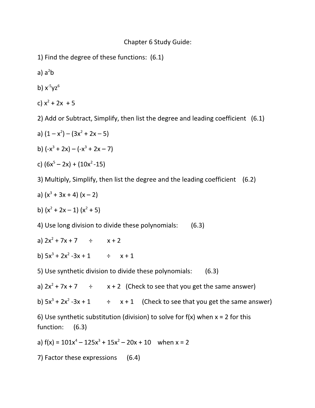 1) Find the Degree of These Functions: (6.1)