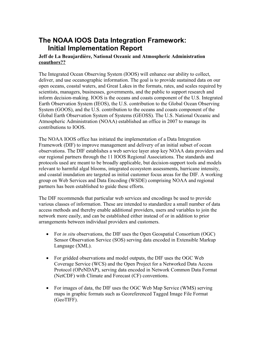 NOAA IOOS Data Integration Framework: Initial Implementation Report
