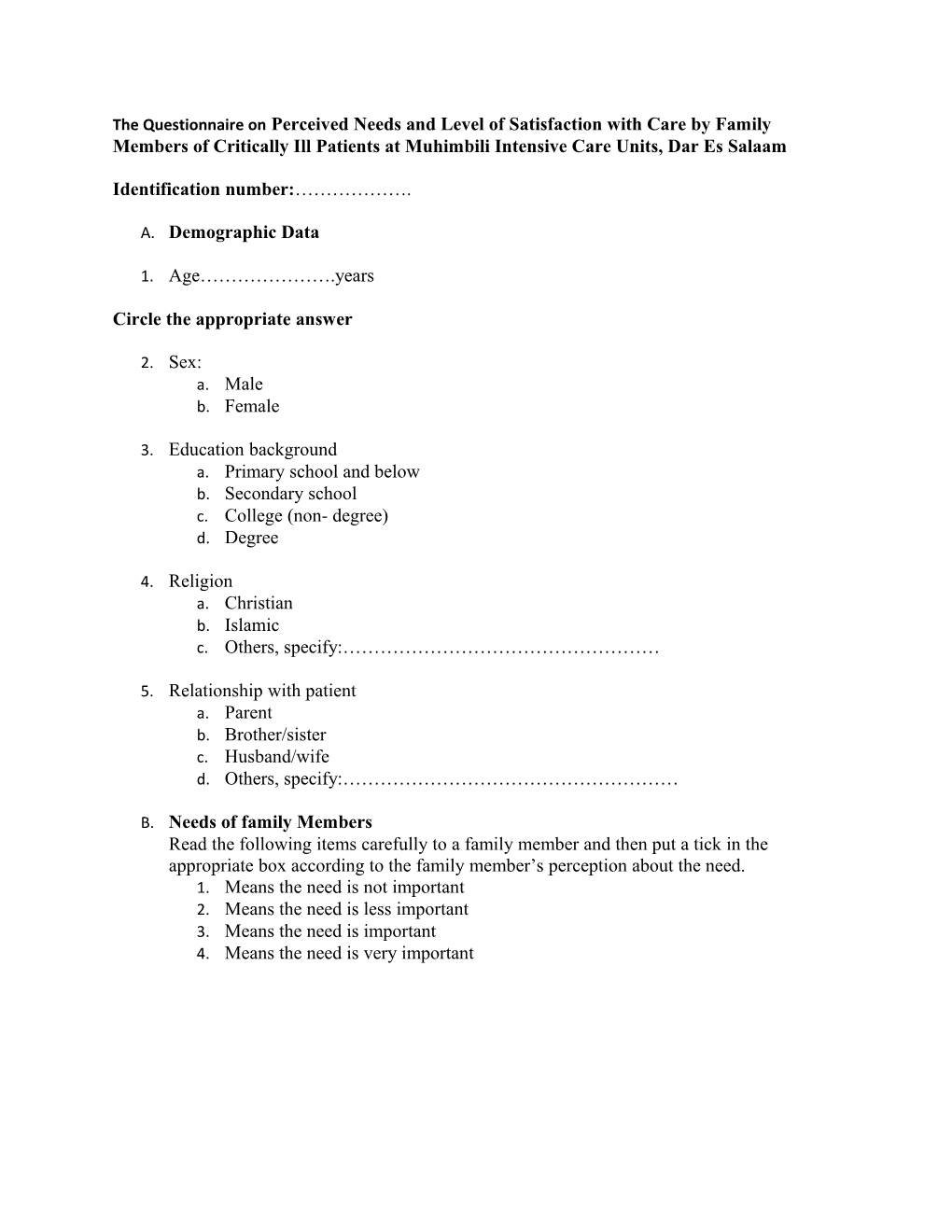 The Questionnaire on Perceived Needs and Level of Satisfaction with Care by Family Members