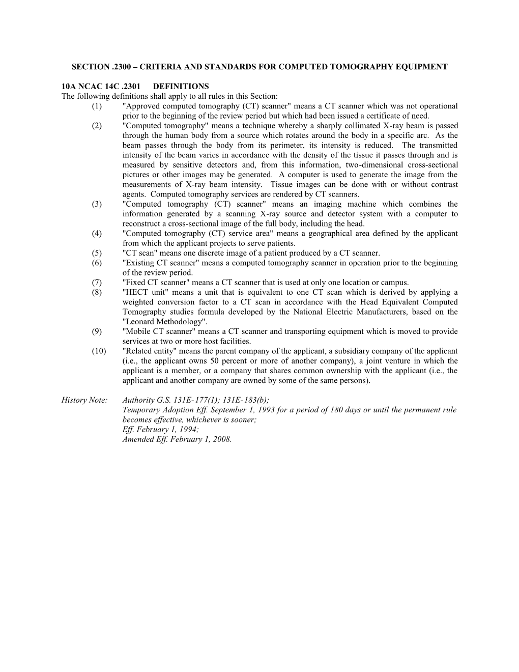Section .2300 Criteria and Standards for Computed Tomography Equipment