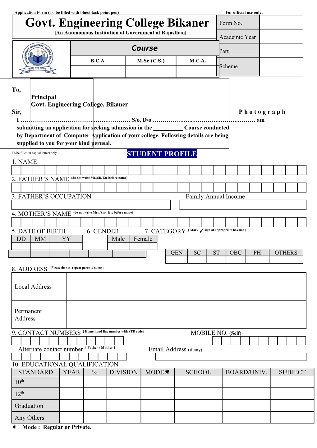 Application Form (To Be Filled with Blue/Black Point Pen)For Official Use Only
