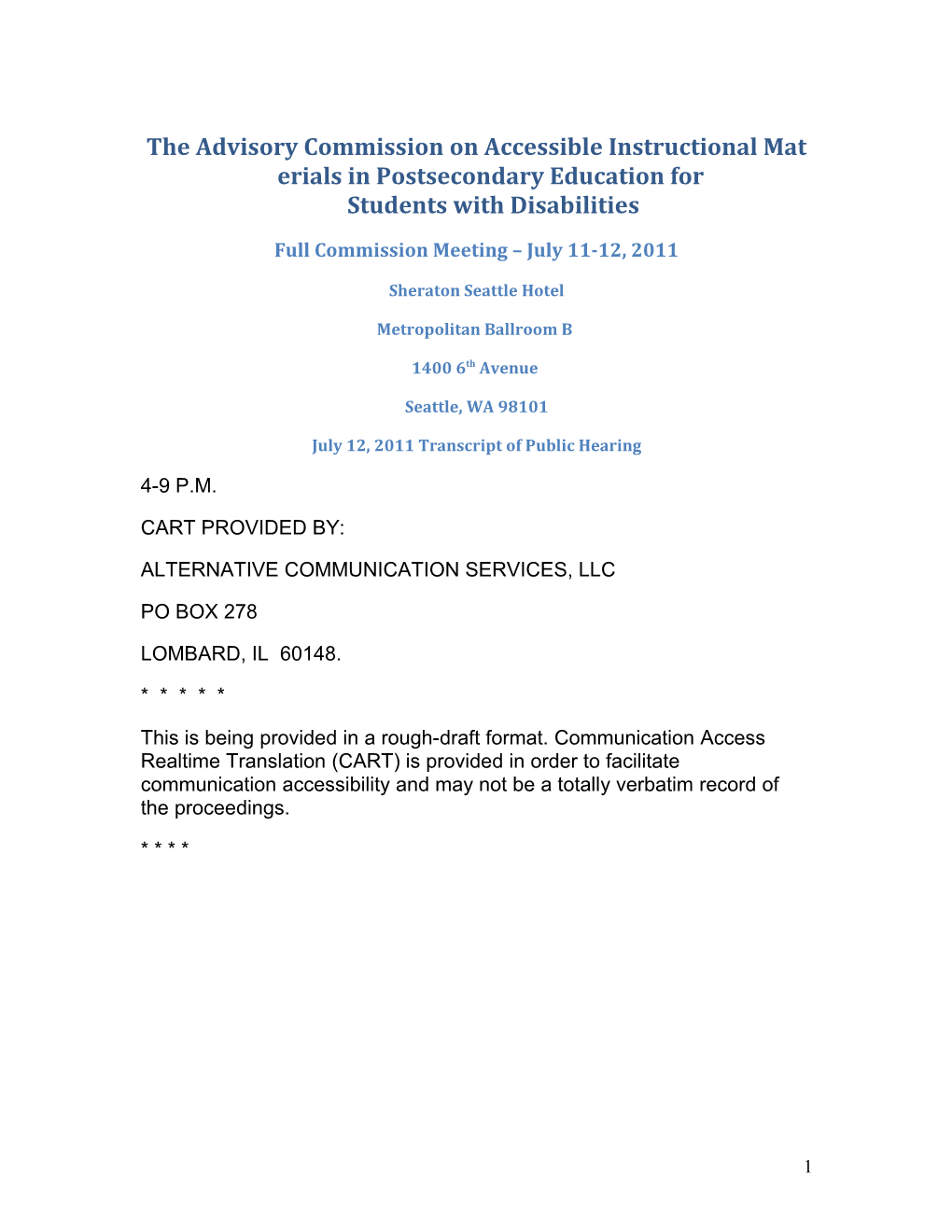 The Advisory Commission on Accessible Instructional Materials in Postsecondary Education