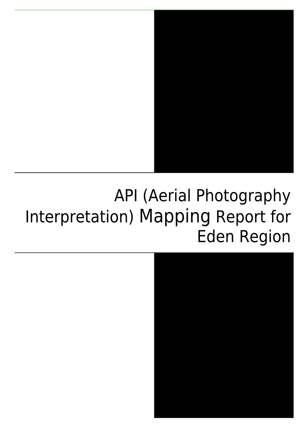 Api (Aerial Photography Interpretation) Mapping Report for Eden Region